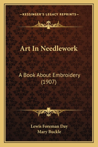 Art In Needlework
