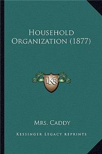 Household Organization (1877)