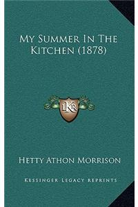 My Summer In The Kitchen (1878)