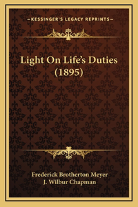 Light On Life's Duties (1895)