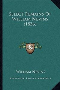 Select Remains Of William Nevins (1836)
