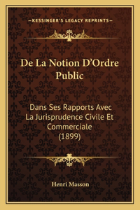 De La Notion D'Ordre Public