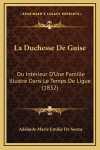 La Duchesse De Guise