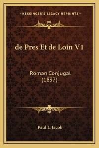 de Pres Et de Loin V1