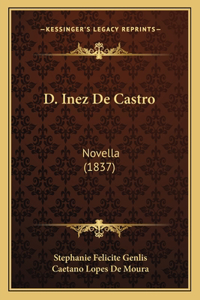 D. Inez de Castro
