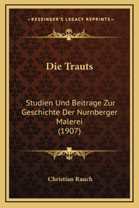 Die Trauts