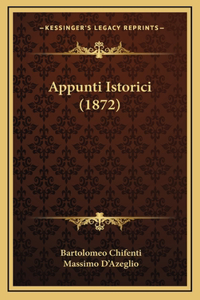 Appunti Istorici (1872)