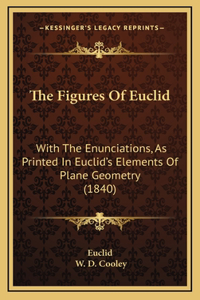 The Figures Of Euclid