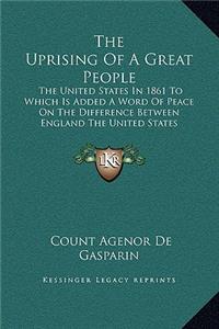 The Uprising Of A Great People