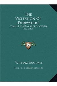 The Visitation Of Derbyshire