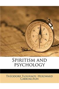 Spiritism and Psychology