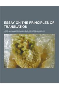 Essay on the Principles of Translation