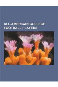 All-American College Football Players: Peyton Manning, Paul Robeson, Tim Tebow, Javon Ringer, Colt McCoy, Jake Long, Freddie Mitchell, Randy Moss, Jac