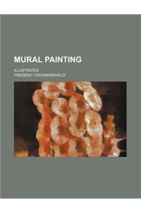 Mural Painting; Illustrated