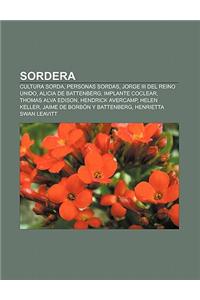 Sordera: Cultura Sorda, Personas Sordas, Jorge III del Reino Unido, Alicia de Battenberg, Implante Coclear, Thomas Alva Edison