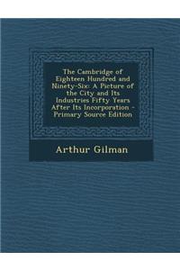 The Cambridge of Eighteen Hundred and Ninety-Six