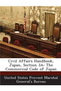 Civil Affairs Handbook, Japan, Section 3a
