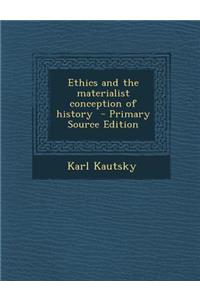 Ethics and the Materialist Conception of History