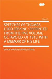 Speeches of Thomas Lord Erskine