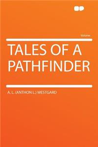 Tales of a Pathfinder