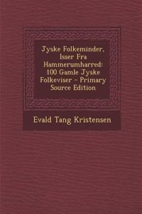 Jyske Folkeminder, Isser Fra Hammerumharred