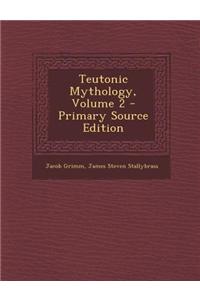 Teutonic Mythology, Volume 2