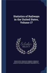 Statistics of Railways in the United States, Volume 17
