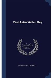 First Latin Writer. Key