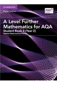 A Level Further Mathematics for AQA Student Book 2 (Year 2)