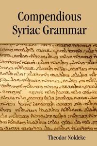 Compendious Syriac Grammar