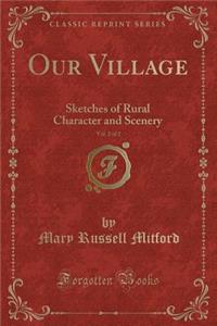 Our Village, Vol. 2 of 2