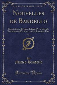 Nouvelles de Bandello, Vol. 1