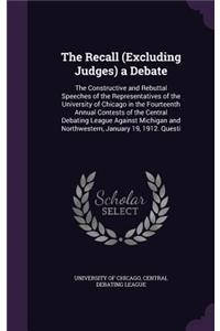 Recall (Excluding Judges) a Debate