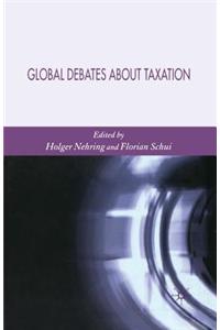 Global Debates about Taxation