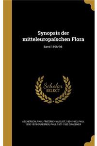 Synopsis der mitteleuropaïschen Flora; Band 1896/98-