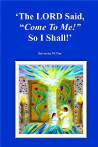 The LORD Said, 