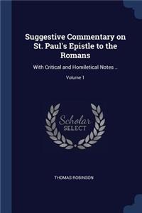 Suggestive Commentary on St. Paul's Epistle to the Romans