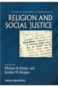 Wiley-Blackwell Companion to Religion and Social Justice