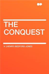 The Conquest