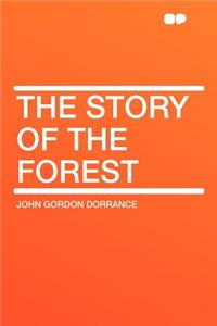 The Story of the Forest