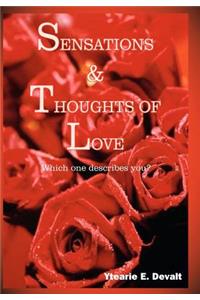 Sensations & Thoughts of Love