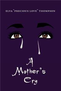 Mother's Cry