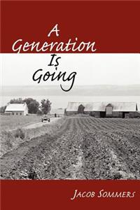 A Generation Is Going