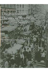 Wadsworth Themes American Literature Series, 1865-1915, Theme 12