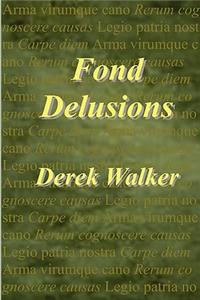 Fond Delusions