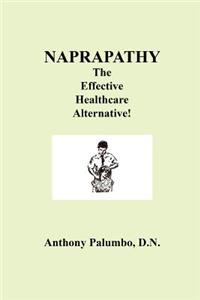 Naprapathy, the Effective Healthcare Alternative