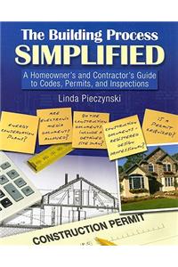 The Building Process Simplified