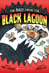 Bully from the Black Lagoon