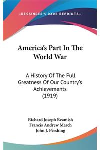 America's Part in the World War