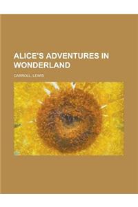 Alice's Adventures in Wonderland